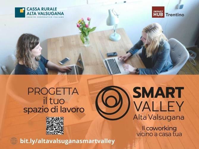 Alta Valsugana Smart Valley Il Coworking vicino casa: un'opportunità di sviluppo per il territorio, oltre la crisi.