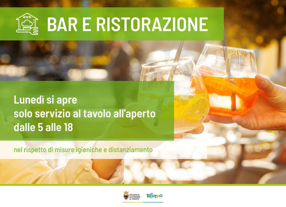 Il Trentino anticipa la ripartenza di bar e ristoranti che da lunedì 19 aprile potranno offrire i propri servizi di ristorazione, negli spazi all’aperto, fino alle ore 18.00. 